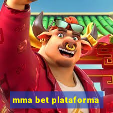 mma bet plataforma